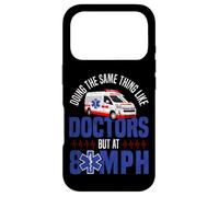 EMT EMS Paramedic AMR Sarcastic Doing The Same Thing Like Case for iPhone 17 Pro