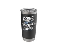 EMT EMS Paramedic AMR Sarcastic Doing The Same Thing Like Stainless Steel Insulated Tumbler