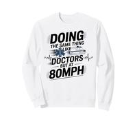 EMT EMS Paramedic AMR Sarcastic Doing The Same Thing Like Sweatshirt