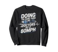 EMT EMS Paramedic AMR Sarcastic Doing The Same Thing Like Sweatshirt