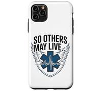 EMT EMS Paramedic AMR So Others May Live… Case for iPhone 11 Pro Max