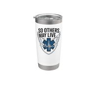EMT EMS Paramedic AMR So Others May Live… Stainless Steel Insulated Tumbler