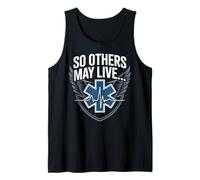 EMT EMS Paramedic AMR So Others May Live… Tank Top