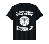 EMT - First Responder Medic Paramedic T-Shirt