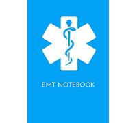 EMT Notebook: The Ultimate Vital Statistics Book For Patient - The Perfect Gift For Emergency Medical Technicians