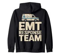 EMT Response Team Emergency Medical Technician EMS Zip Hoodie