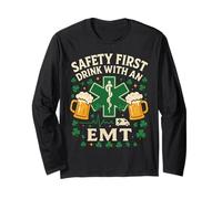 EMT St Patricks Day Beer Safety First Drink with an EMT Long Sleeve T-Shirt