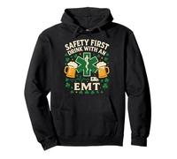 EMT St Patricks Day Beer Safety First Drink With An Emt Pullover Hoodie