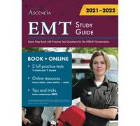 EMT Study Guide: Exam Prep Book with Practice Test Questions for the NREMT Examination
