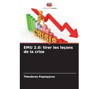 EMU 2.0: tirer les leçons de la crise