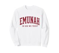 Emunah Hebrew Faith Jewish Believe in God We Trust Hashem Sweatshirt