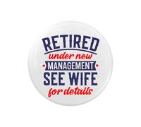 EMUWORKS Retirement See Wife Badges - Thank You Gifts for Men, Ideal Funny Leaving Presents & Perfect Retirement Decorations; Great Motivational Gifts from Wife, Colleagues, Friends & More, Size 2 in