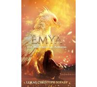 Emya: Ein Mädchen aus Aekaras (Die Aekaras Saga)