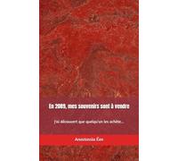 En 2089, mes souvenirs sont à vendre: J'ai découvert que quelqu'un les achète