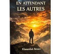 En attendant les autres