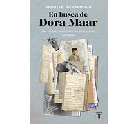 En busca de Dora Maar: Una artista, una libreta de direcciones, una vida (Biografías)