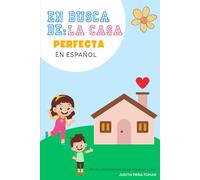 En busca de la casa perfecta (Real Estate Activity books)
