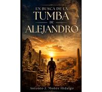 En busca de la tumba de Alejandro