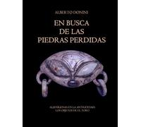 EN BUSCA DE LAS PIEDRAS PERDIDAS: ALIENÍGENAS EN LA ANTIGÜEDAD: LOS OBJETOS DE EL TORO