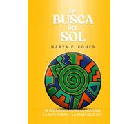 En Busca del Sol: Mi recorrido entre la medicina, la maternidad y la mujer que soy.
