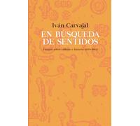 En búsqueda de sentidos: Ensayos sobre cultura e historia (1978-1992)