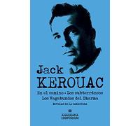 En El Camino, Los Subterraneos Y Los Vagabundos del Dharma