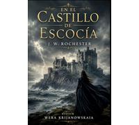 EN EL CASTILLO DE ESCOCIA