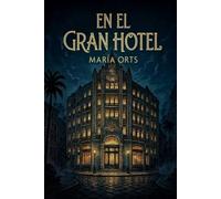 En el Gran Hotel
