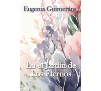 En el Jardín de Los Eternos