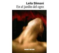 En el jardn del ogro - Spanish Language Paperback NEW Slimani, Leïla 17/01/202