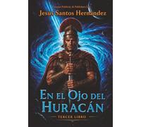 En el Ojo del Huracán Tercer Libro