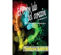 En el otro lado del corazon.: Volumen 1.