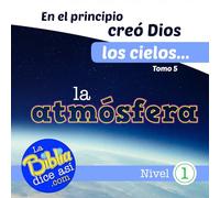 En el principio creó Dios los cielos...la atmósfera