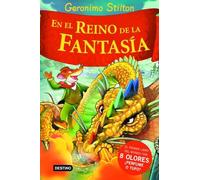 En el Reino de la Fantasía: ¡Libro con olores! (Geronimo Stilton)