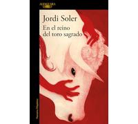 En El Reino del Toro Sagrado / In the Kingdom of the Sacred Bull
