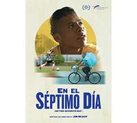 En el Séptimo Día (On the Seventh Day)