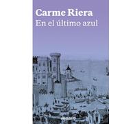 En el ultimo azul (Debolsillo, 1145,1)
