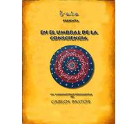 En el umbral de la consciencia