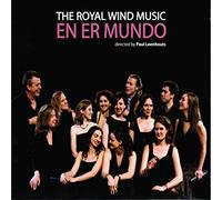 En er Mundo: Encores - The Royal Wind Music