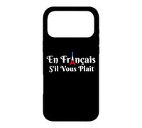En Francais S'il Vous Plait French Teacher Francophile Sayin Case for iPhone 17 Pro Max