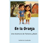 En la Granja: Una Aventura de Tamara y Basti