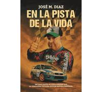 EN LA PISTA DE LA VIDA