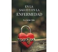 En la salud y en la enfermedad: 1 (Thriller)