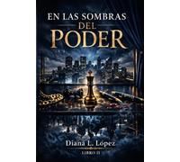 EN LAS SOMBRAS DEL PODER