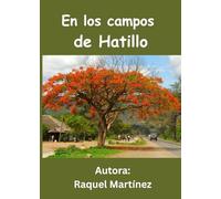 En los campos de Hatillo (Biografia de mis antepasados)