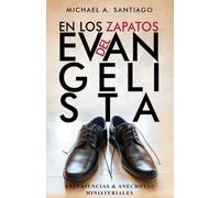 En Los Zapatos Del Evangelista