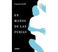 En Manos de Las Furias / Fates and Furies (Narrativa)