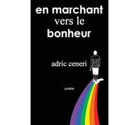 en marchant vers le bonheur