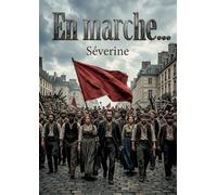 En marche...: Une exploration des dynamiques sociales et politiques à travers le prisme de l'anarchisme et des mouvements de résistance, offrant une perspective critique sur la justice et la liberté.