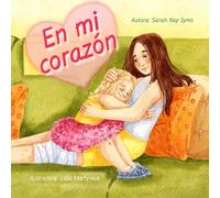 En mi corazón: Encontrando la alegría en cada paso